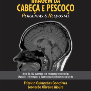 Neurorradiologia e Imagem da Cabeça e Pescoço