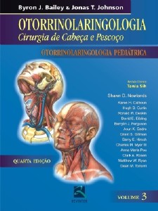 Otorrinolaringologia Cirurgia de Cabeça Pescoço - Volume 3