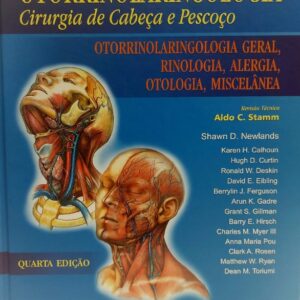 Otorrinolaringologia Cirurgia de Cabeça e Pescoço - Volume 1