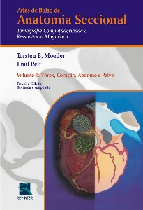 Atlas de Bolso de Anatomia Seccional - Tomografia Computadorizada e Ressonâ