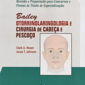Otorrinolaringologia e Cirurgia de Cabeça e Pescoço