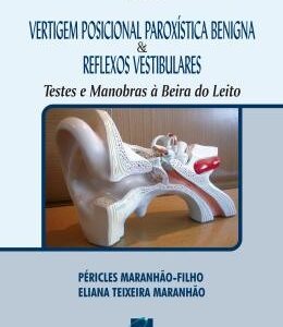 Vppb Vertigem Posicional Paroxística Benigna e Reflexos Vestibulares