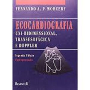 Ecocardiografia Uni-bidim.transesof. e Doppler