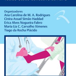 Manual de Condutas e Práticas Fisioterapêuticas em Tumores do Tecido ósseo