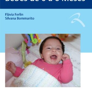 Disfunção Oral em Bebês de 0 a 6 Meses