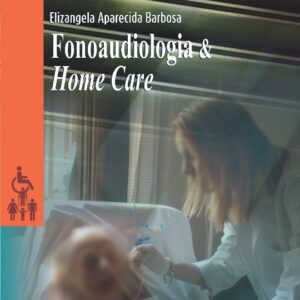 Fonoaudiologia & Home Care