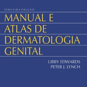 Manual e Atlas de Dermatologia Genital