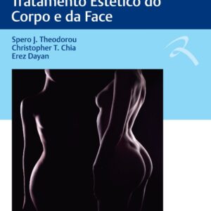 Novas Tecnologias para o Tratamento Estético do Corpo e da Face