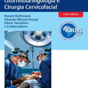 Aborl Técnicas Cirúrgicas Básicas em Otorrinolaringologia e Cirurgia Cervic