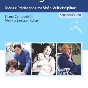 Odontogeriatria - Teoria e Prática sob Uma Visão Multidisciplinar