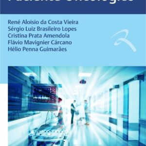 Emergências no Paciente Oncológico