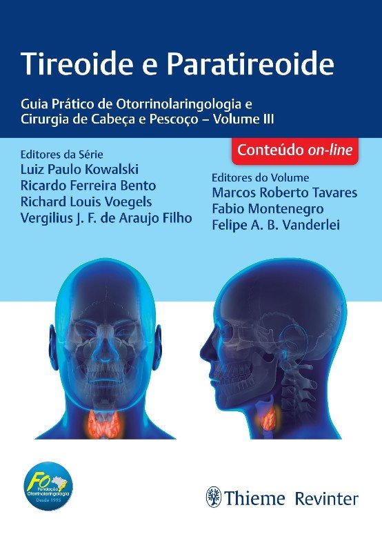 Tireoide e Paratireoide-guia Prático de Orl e Cirurgia de Cabeça e Pescoço.